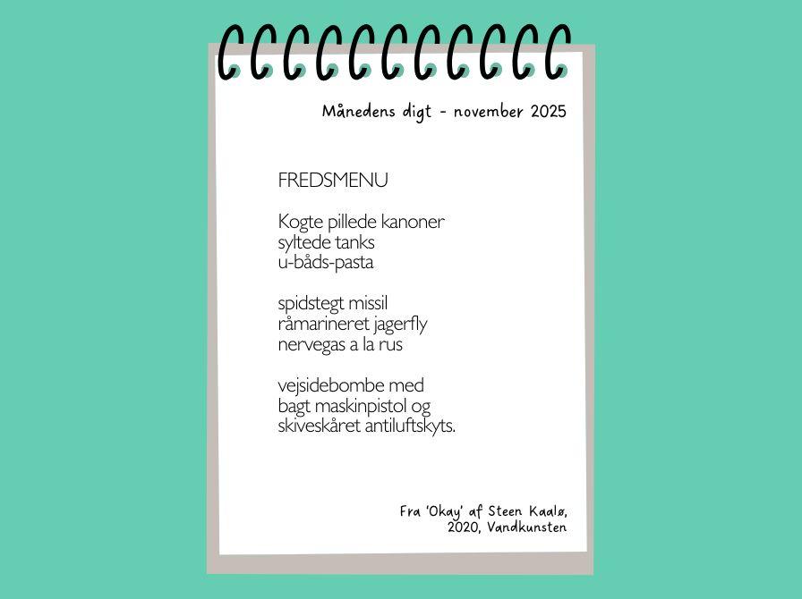 FREDSMENU  Kogte pillede kanoner syltede tanks u-båds-pasta  spidstegt missil råmarineret jagerfly nervegas a la rus  vejsidebombe med bagt maskinpistol og skiveskåret antiluftskyts.